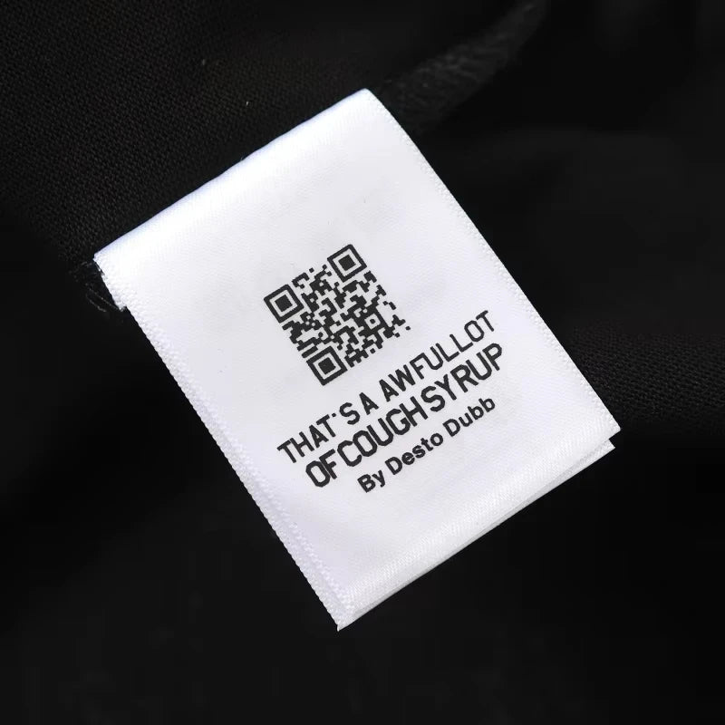 THAT'S a AWFUL LOT of COUGH SYRUP T-shirts Men Heavyweight Street Wear Custom Graphic Print Oversized